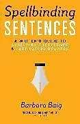 Kartonierter Einband Spellbinding Sentences von Barbara Baig