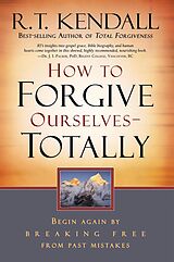 E-Book (epub) How To Forgive Ourselves Totally von R. T. Kendall