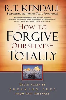 E-Book (epub) How To Forgive Ourselves Totally von R. T. Kendall
