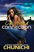 E-Book (epub) California Connection von Chunichi