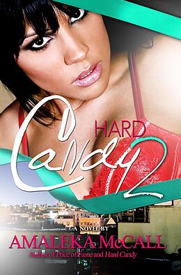 E-Book (epub) Hard Candy 2: von Amaleka Mccall