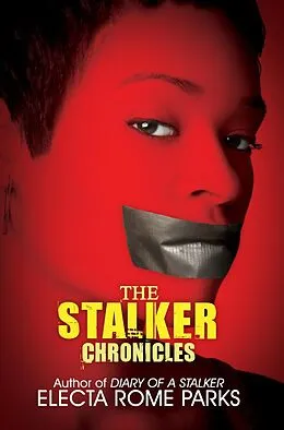 E-Book (epub) The Stalker Chronicles von Electa Rome Parks