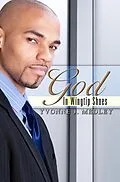 E-Book (epub) God in Wingtip Shoes von Yvonne J. Medley