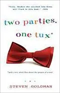 E-Book (epub) Two Parties, One Tux, and a Very Short Film about The Grapes of Wrath von Steven Goldman