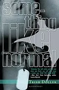E-Book (epub) Something Like Normal von Trish Doller