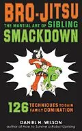 E-Book (epub) Bro-Jitsu von Daniel H. Wilson