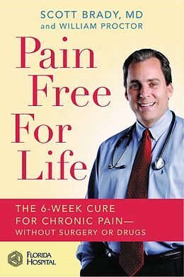 eBook (epub) Pain Free for Life de Scott Brady, William Proctor