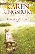 Couverture cartonnée This Side of Heaven de Karen Kingsbury