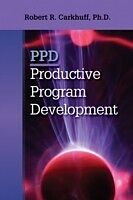 E-Book (pdf) Productive Program Development von Robert R. Carkhuff - Ph.D. & Bernard G. Berenson - Ph.D