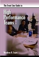E-Book (pdf) FrontLine Guide To Building High Perfomance Teams von Dr. Woodrow Sears