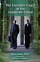 E-Book (pdf) Executive Coach In The Corporate Forrest von Stephen D. Gladis