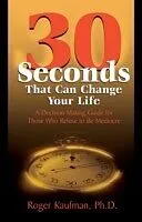 E-Book (pdf) Thirty Seconds That Can Change Your Life von Roger Kaufman