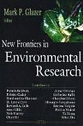 Fester Einband New Frontiers in Environmental Research von 