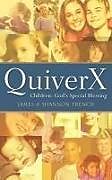 Kartonierter Einband Quiverx von James French, Shannon French