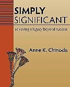 Couverture cartonnée Simply Significant de Anne K Chinoda