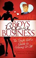 E-Book (epub) Boys Before Business von Jennifer S. Wilkov, Kimberly A. Mylls