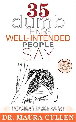 E-Book (epub) 35 Dumb Things Well-Intended People Say von Maura Cullen