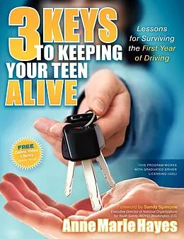 E-Book (epub) 3 Keys to Keeping Your Teen Alive von Anne Marie Hayes