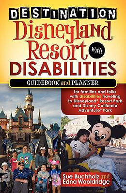 eBook (epub) Destination Disneyland Resort with Disabilities de Sue Buchholz, Edna Wooldridge