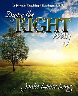 E-Book (epub) Dying The Right Way von Janice L. Long