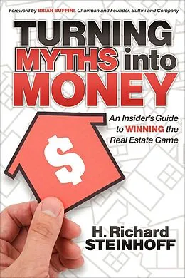 E-Book (epub) Turning Myths into Money von H. Richard Steinhoff