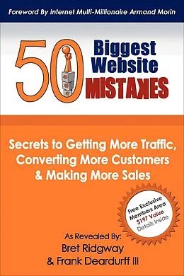 E-Book (epub) 50 Biggest Website Mistakes von Bret Ridgway, Frank Deardurff