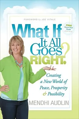 E-Book (epub) What If It All Goes Right? von Mendhi Audlin