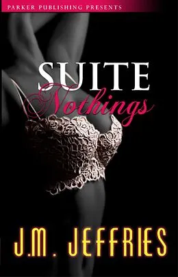 E-Book (epub) Suite Nothings von J. M. Jeffries