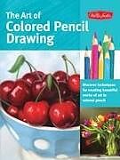 Couverture cartonnée The Art of Colored Pencil Drawing de Cynthia Knox, Eileen Sorg, Debra Kaufman Yaun