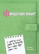 Broché Organize Now! de Jennifer Ford Berry