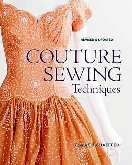 Couverture cartonnée Couture Sewing Techniques de Claire B. Shaeffer