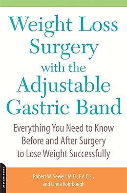 Kartonierter Einband Weight Loss Surgery with the Adjustable Gastric Band von Linda Rohrbough, Robert Sewell