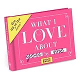 Tagebuch geb What I Love about You Fill in the Love Book von Knock Knock