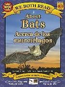 Kartonierter Einband About Bats/Acerca de Los Murcielagos von Sindy McKay