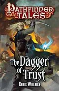 E-Book (epub) The Dagger of Trust von Chris Willrich