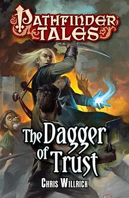 E-Book (epub) The Dagger of Trust von Chris Willrich