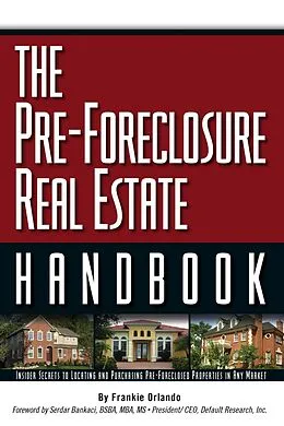 E-Book (epub) The Pre-Foreclosure Real Estate Handbook von Frankie Orlando