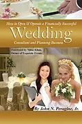E-Book (epub) How to Open & Operate a Financially Successful Wedding Consultant & Planning Business von John Peragine