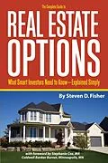 E-Book (epub) The Complete Guide to Real Estate Options von Steven Fisher