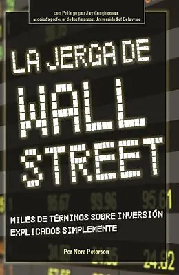 E-Book (epub) La Jerga De Wall Street von Nora Peterson