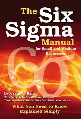 E-Book (epub) The Six Sigma Manual for Small and Medium Businesses von Craig Baird