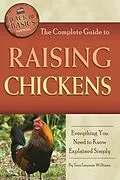 E-Book (epub) The Complete Guide to Raising Chickens von Tara Layman-Williams