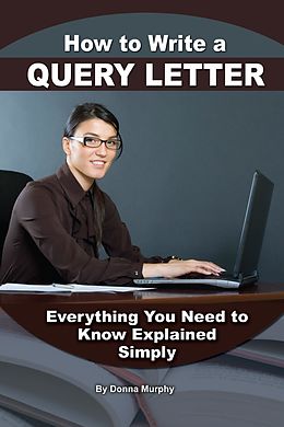 E-Book (epub) How to Write a Query Letter von Donna Murphy