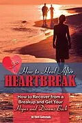 E-Book (epub) How to Heal After Heartbreak von Christopher Gottschalk
