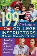 E-Book (epub) 199 Mistakes New College Instructors Make and How to Prevent Them Insiders Secrets to Avoid Classroom Blunders von Kimberly Sarmiento