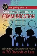 E-Book (epub) The Young Adult's Survival Guide to Communication von Atlantic Publishing