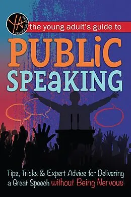 E-Book (epub) The Young Adult's Guide to Public Speaking von Atlantic Publishing