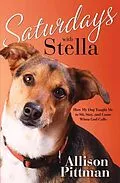E-Book (epub) Saturdays with Stella von Allison K. Pittman