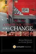 E-Book (epub) Communicating for a Change von Andy Stanley, Lane Jones