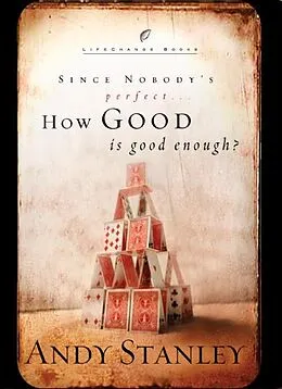 E-Book (epub) How Good Is Good Enough? von Andy Stanley